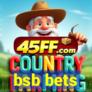 bsb bets